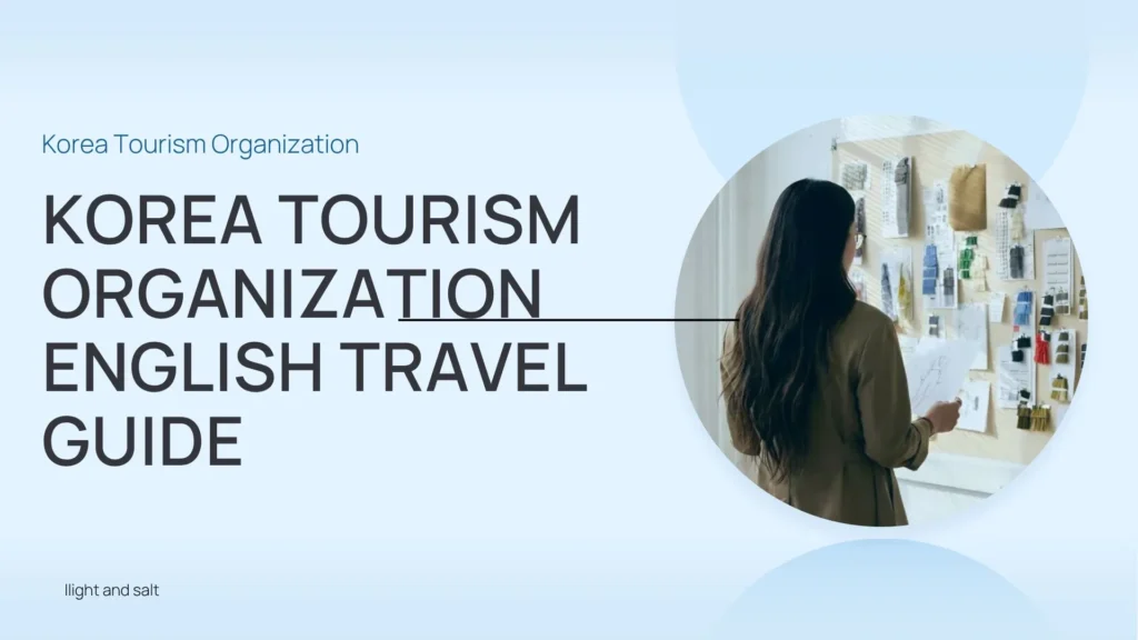 KOREA TOURISM ORGANIZATION ENGLISH TRAVEL GUIDE
